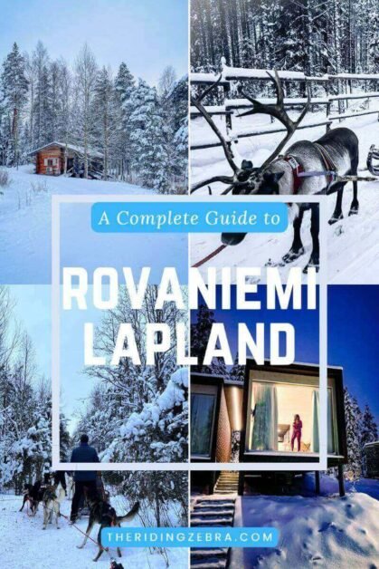 A graphic titled "A complete guide to Rovaniemi Lapland" with 4 pictures of winter landscapes in the background